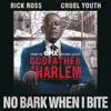 Godfather of Harlem - No Bark When I Bite (feat. Rick Ross & Cruel Youth) - Single